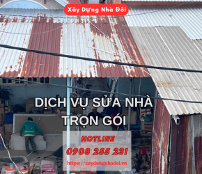 DỊCH VỤ SỬA NHÀ TRỌN GÓI