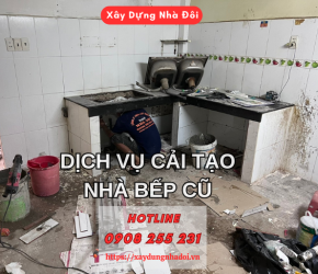 DỊCH VỤ CẢI TẠO NHÀ BẾP GIÁ RẺ